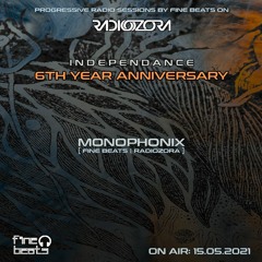 Independance 6th Year Anniversary @ Radiozora 2021 May | Monophonix Live From Studio
