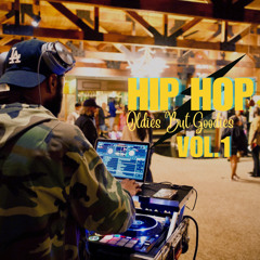 Hip Hop mix Oldies But Goodies Vol 1