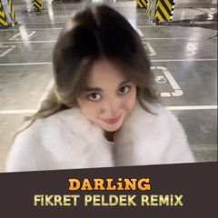 AfroBeat - Darling (Fikret Peldek Remix) 2025