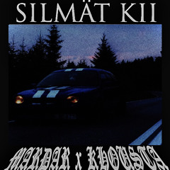 SILMÄT KII ft. MARDAR