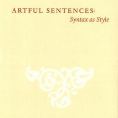 [ACCESS] EBOOK 📜 Artful Sentences: Syntax as Style by  Virginia Tufte [EBOOK EPUB KI