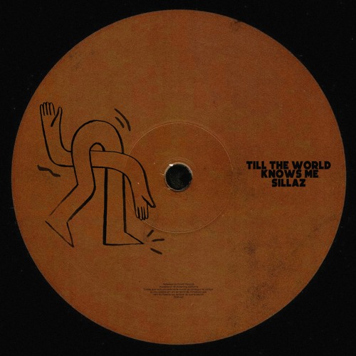 Sillaz - Till The World Knows Me