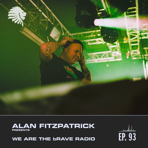 We Are The Brave Radio 093