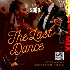 THE LAST DANCE { Mixtape }