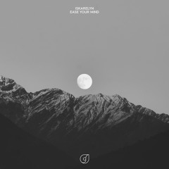 Iskaleryn - Ease Your Mind