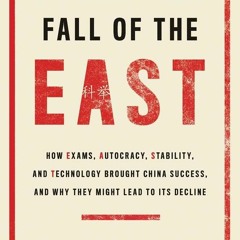 [READ]  The Rise and Fall of the EAST: How Exams, Autocracy, Stability, and Tech