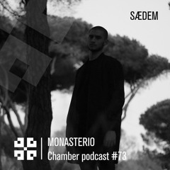 Monasterio Chamber Podcast #73 SÆDEM