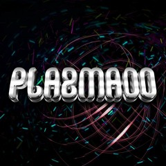 Plazmado - Virtualizing Mix
