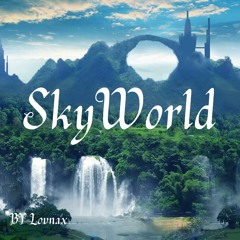 Lovnax - Skyworld (Official Music)