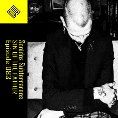 | EPISODE 083 | Sin Of The Father