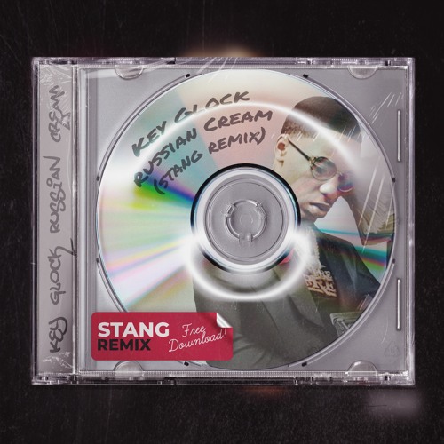 Key Glock - Russian Cream (Stang Remix)