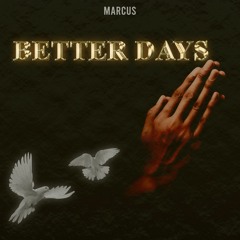 Better Days