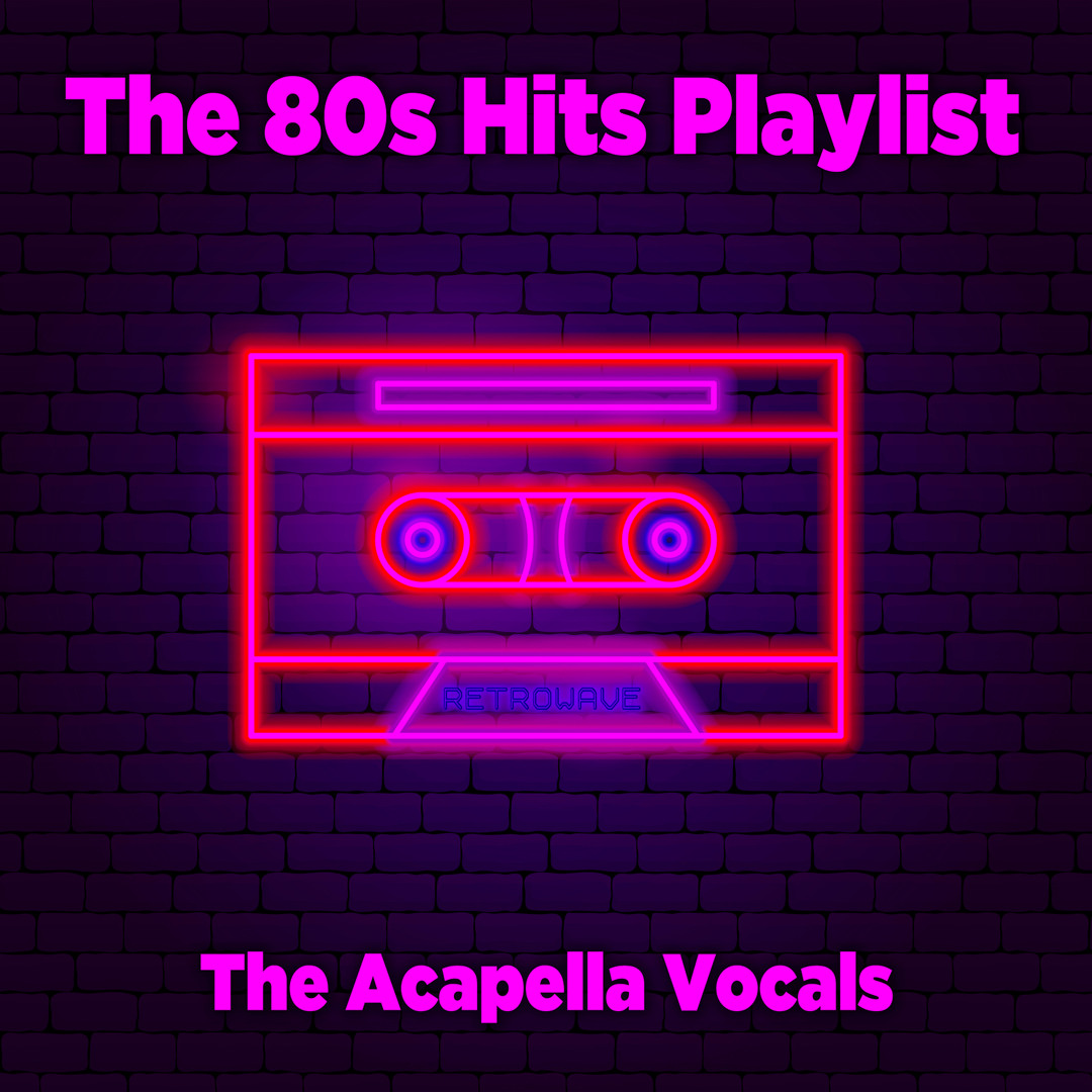 Stream Retrowave | Listen to The 80S Hits Playlist (The Acapella Vocals ...