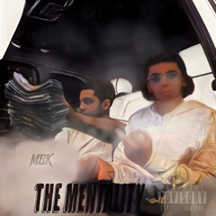The Mentality (feat. MBK)
