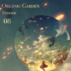 Organic Garden ✦ Ep. 8