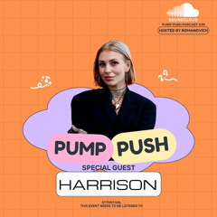 Pump Push Episode #035 - HARRISON