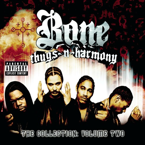 Stream Bone Thugs-N-Harmony | Listen to The Collection Volume Two
