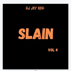 Slain Vol 4
