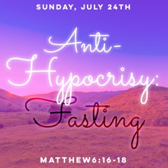 Anti-Hypocrisy: Fasting