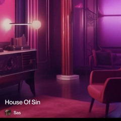 17. house-of-sin ( The Extended Version)