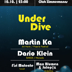 Max Blumen & Julep|z @ UnderDive | Club Zimmermanns 10.10.2025 (Closing)