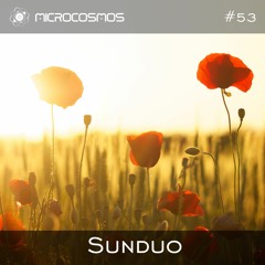 Sunduo — Microcosmos Chillout & Ambient Podcast 053