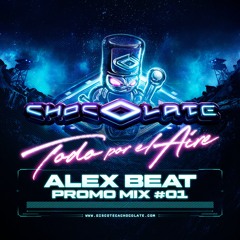 Alex Beat | Chocolate Promo Mix #1