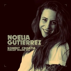 Konekt Croatia Podcast #014 - Noelia Gutierrez