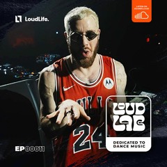 Loud:Lab Radio Show EP00011