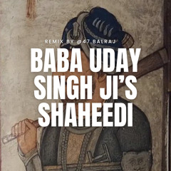 Baba Uday Singh Ji’s Shaheedi | Giani Sher Singh Ji | Brazillian Phonk Remix Katha