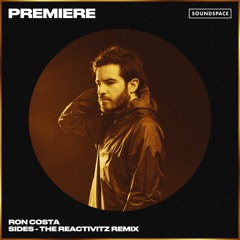 Premiere: Ron Costa - Sides (The Reactivitz Remix) [There Is A Light]