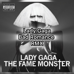 Lady Gaga - Bad Romance (Remix)