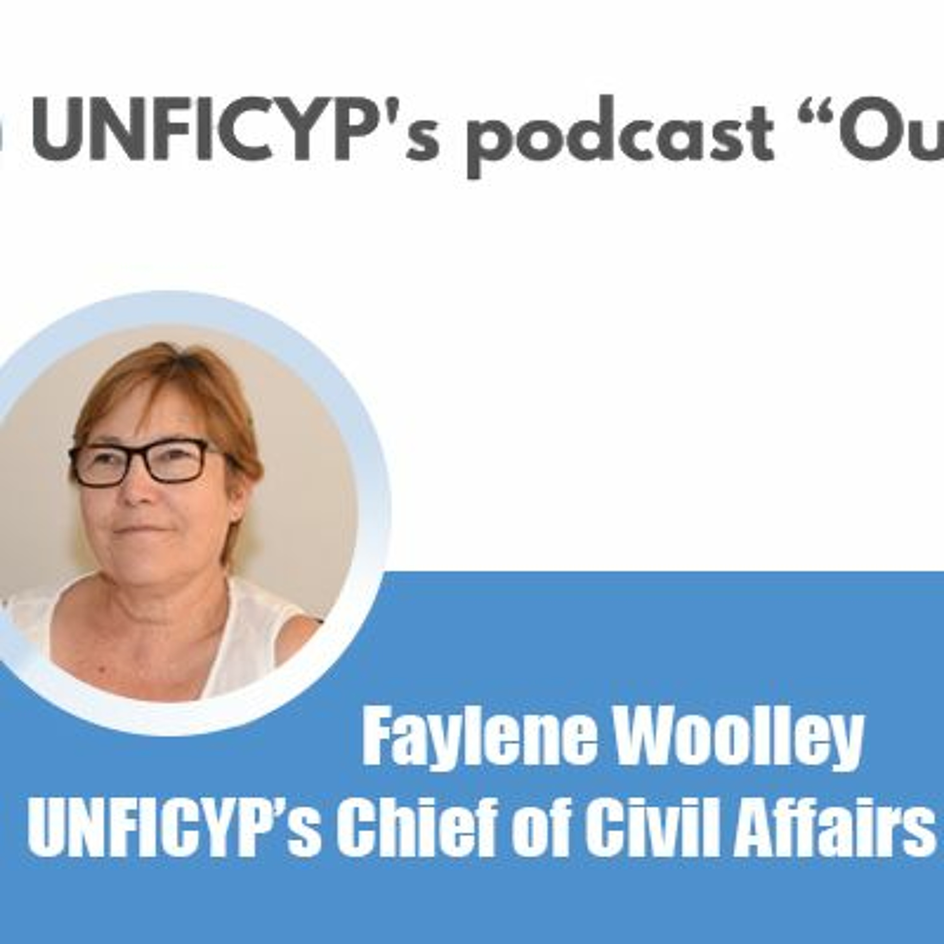 UNFICYP Podcast Out Loud