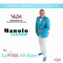 Cuando Amamos Sin Pensarlo Ft. Manolo Lescano - Eric Maldonado y La Paris All-stars
