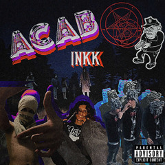 ACAB FT. INKK (Prod. LUKA)
