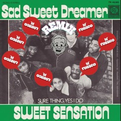 Sad Sweet Dreamer Remix