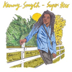 Kenny Smyth - Super Hero