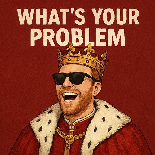 WHATS YOUR PROBLEM demo