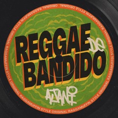 Reggae de Bandido- AJANI (Dubplate) (Riddim prod. Sinkybeat)