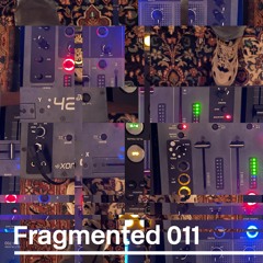 Fragmented 011