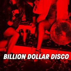 Billion Dollor Disco Volume 3