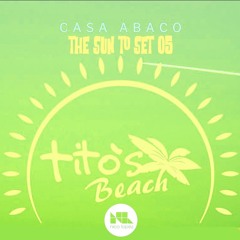 TITO'S BEACH.THE SUN TO SET.05.(NICO LOPEZ LIVE SET)