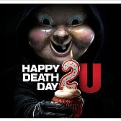 {{WATCH!!} Happy Death Day 2U (2019) Full Movie watch online free  7566403