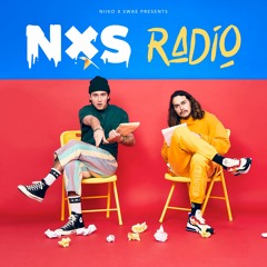 NIIKO X SWAE - NXS Radio #026
