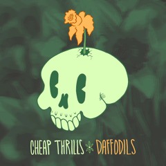 Cheap Thrills & Daffodils (Prod. PK)