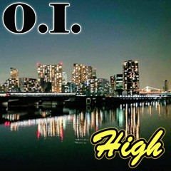 High Feat. O.I.