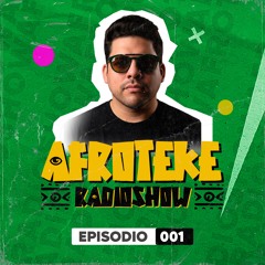 AFROTEKE Radio Show con Edgar Aguirre (Ep.001)
