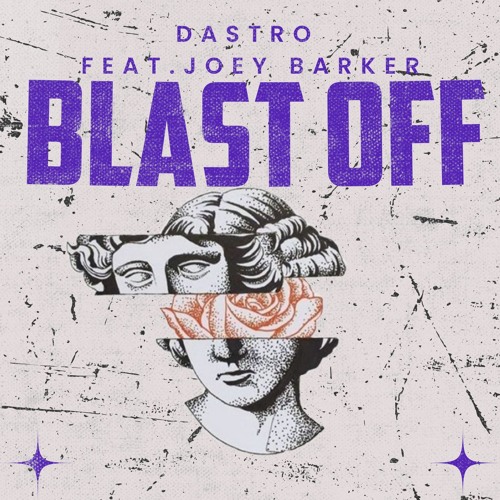 BLAST OFF (Ft. Joey Barker)