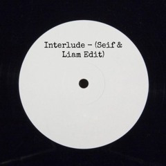 Travis Scott - Interlude (Seif & Liam Edit)