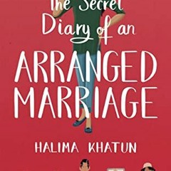 Read pdf The Secret Diary of an Arranged Marriage: laugh out loud British chick lit with a multicult